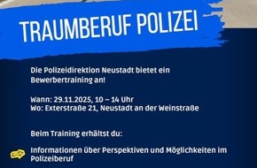 Polizeidirektion Neustadt/Weinstraße: POL-PDNW: Traumberuf Polizei - Bewerbertraining für den Polizeiberuf