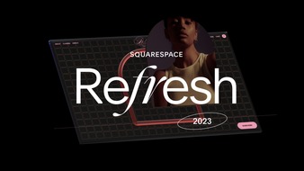 Squarespace: Squarespace Refresh 2023: Mehr Möglichkeiten, sich abzuheben und online zu verkaufen