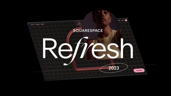 Squarespace: Squarespace Refresh 2023: Mehr Möglichkeiten, sich abzuheben und online zu verkaufen