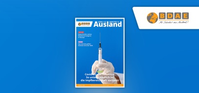 BDAE GRUPPE: Gut informiert unterwegs mit dem BDAE-Journal "Leben und Arbeiten im Ausland"