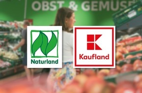 Kaufland: Mehr Bio f&uuml;r alle: Kaufland startet Partnerschaft mit Naturland