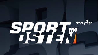 MDR Mitteldeutscher Rundfunk: &bdquo;Sport im Osten&ldquo; vom MDR startet wieder durch: 1. Spieltag in der Regionalliga und ostdeutsches Spitzenspiel live