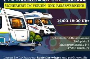 Polizei Duisburg: POL-DU: Kostenlose Wiegeaktion f&uuml;r Ihr Zuhause auf R&auml;dern: Gut vorbereitet in die Camping-Ferien starten