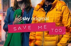 Sky Deutschland: Das Sky Original "Save Me", Staffel zwei, übermorgen bei Sky