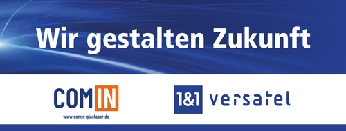 1&1 Versatel GmbH: 1&1 Versatel und COM-IN schließen Open-Access-Kooperation: Glasfaser für Unternehmen in der Region Ingolstadt