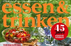 Deutsche-Medien-Manufaktur (DMM), ESSEN&TRINKEN: 45 Jahre ESSEN & TRINKEN: forsa-Umfrage gibt Einblick in deutsche Küchen