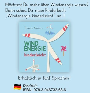 Es ist großartig und bereichernd zu sehen, wie selbstverständlich und alltäglich Windenergie für Kinder geworden ist!