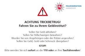 Polizeidirektion Hannover: POL-H: Hannover: 2.000 Aufkleber in Taxis sollen vor Trickbetrug schützen