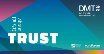 Deutscher Marketing Verband e.V.: It´s all about TRUST: Deutscher Marketing Tag 2022 findet in Frankfurt statt