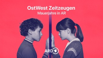 MDR Mitteldeutscher Rundfunk: WDR und MDR starten Augmented Reality-App &bdquo;OstWest Zeitzeugen&ldquo;