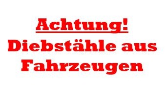 Polizeidirektion Wittlich: POL-PDWIL: Weiterhin Diebstähle aus Fahrzeugen - Die Polizei warnt erneut und bittet um Mithilfe!