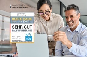 Gesellschaft für Qualitätsprüfung mbH: SEHR GUT in der Baufinanzierung 2026 kürt Top-Beratung / Testsieger in der Baufinanzierung / Beste Banken in der Immobilienfinanzierung gesucht und gefunden!