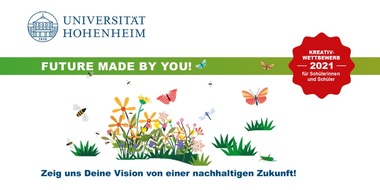 Universität Hohenheim: Schüler-Kreativwettbewerb "Future made by you" startet