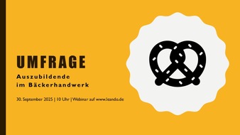 Zentralverband des Deutschen Bäckerhandwerks e.V.: Zum Ausbildungsstart: wissenschaftliche Erkenntnisse über Ausbildung im Bäckerhandwerk