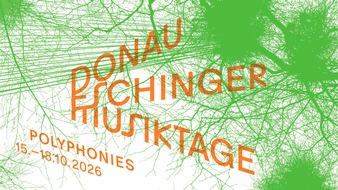 SWR - S&uuml;dwestrundfunk: Donaueschinger Musiktage 2026 unter dem Titel "polyphonies"
