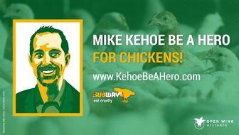 Albert Schweitzer Stiftung für unsere Mitwelt: Subway president Mike Kehoe can become a hero