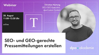 dpa-Akademie: SEO- und GEO-gerechte Pressemitteilungen erstellen und Sichtbarkeit erh&ouml;hen