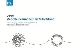ias-Gruppe: Wie mental healthy startet der Mittelstand in ein herausforderndes Geschäftsjahr 2025? / Jede zweite Führungskraft nimmt Zunahme psychischer Belastungen wahr