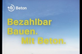 InformationsZentrum Beton: Bezahlbar Bauen. Mit Beton. / Neue Publikation des InformationsZentrum Beton