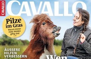 Motor Presse Stuttgart: Gift im Gras: CAVALLO berichtet, wie Koppeln durch Dürre und belastetes Saatgut zur Gefahr für Weidetiere werden