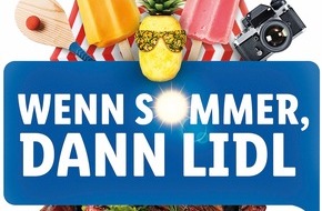 Lidl: Mit "Wenn Sommer, dann Lidl" startet Lidl in die sonnig-warme Jahreszeit / Lidl präsentiert sich mit der neuen Kampagne als die Einkaufsstätte für einen gelungenen Sommer