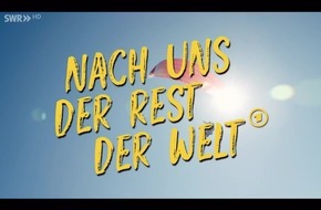 "Nach uns der Rest der Welt" am 4. Oktober im Ersten "Nach uns der Rest der Welt" am 4. Oktober im Ersten