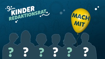 KiKA - Der Kinderkanal ARD/ZDF: Der KiKA-Kinderredaktionsrat geht in die n&auml;chste Runde / Bis zum 7. August 2026 bewerben und bei KiKA mitentscheiden