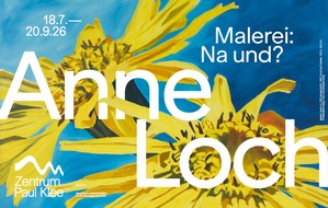 Kunstmuseum Bern - Zentrum Paul Klee: Ausstellung: &laquo;Anne Loch. Malerei: Na und?&raquo; (18.7.&ndash;20.9.2026)