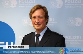 Kreispolizeibehörde Euskirchen: POL-EU: In eigener Sache: Harald Mertens ist neuer Abteilungsleiter Polizei