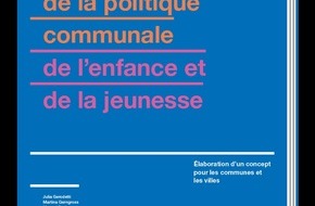 FHNW - Fachhochschule Nordwestschweiz: FHNW; Hochschule für Soziale Arbeit: Politique active de l'enfance et de la jeunesse dans les communes : nouveau guide pour l'élaboration d’un concept en la matière