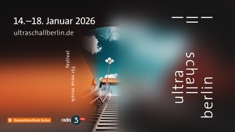 Deutschlandradio: Ultraschall Berlin &ndash; Festival f&uuml;r neue Musik: Festivalstart am 14. Januar mit Marc Albrecht am Pult des DSO Berlin und dem GrauSchumacher Piano Duo