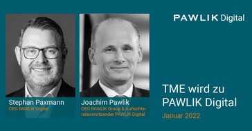 PAWLIK Group: Pressemitteilung: Die TME AG wird zur PAWLIK Digital AG und erweitert ihren Vorstand