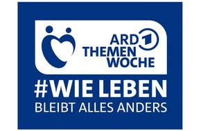 ARD Das Erste: Das Erste / Das Kinderprogramm im Ersten zur ARD-Themenwoche #WieLeben