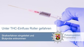 Polizeidirektion Ludwigshafen: POL-PDLU: Frankenthal - Alkoholisiert und ohne Fahrerlaubnis unterwegs
