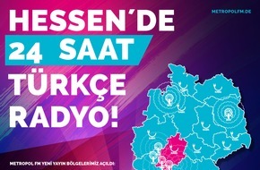 Metropol FM GmbH & Co. KG: METROPOL FM, der einzige deutsch- und türkischsprachige Radiosender, startet in HESSEN - UKW 97,1 MHz in Frankfurt, Hanau, Offenbach, UKW 102,0 MHz in Darmstadt und UKW 89,9 MHz in Friedberg