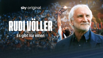 Sky Deutschland: Sky Original Doku "Rudi Völler - Es gibt nur einen" ab 3. Oktober exklusiv mit Sky und WOW