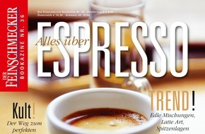 Jahreszeiten Verlag, DER FEINSCHMECKER: "Menschen, Bohnen, Sensationen" - Kaffee-Stunde mit dem FEINSCHMECKER