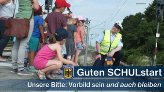 Bundespolizeidirektion München: Bundespolizeidirektion München: "Guten Start ins neue SCHULjahr" - Unsere Bitte: Mit GUTEM BEISPIEL vorangehen