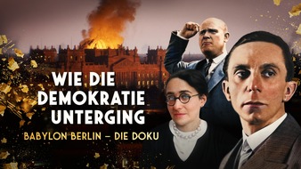 ARD Das Erste: Von Demokratie zu Diktatur - was geschah 1933 in Berlin? "Babylon Berlin - Die Doku" am 21. September im Ersten