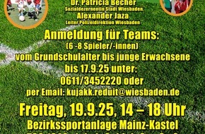 Wiesbaden - Polizeipräsidium Westhessen: POL-WI: Street-Soccer-Turnier für Toleranz in Kastel - Auch Alexander Jaza, Leiter der Polizeidirektion Wiesbaden ist Schirmherr