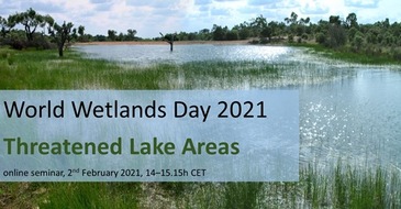 Global Nature Fund: World Wetlands Day 2021: Online-Event zu "Threatened Lake Areas"