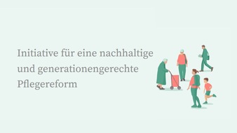 Initiative für eine nachhaltige und generationengerechte Pflegereform: Personalbedarf in der Altenpflege steigt dramatisch. Initiative erarbeitet Lösungsansätze und nimmt Politik in die Pflicht