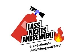 Deutsche Gesetzliche Unfallversicherung (DGUV): "Lass nichts anbrennen": Gefahr durch Br&auml;nde schon in der Ausbildung thematisieren