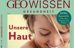 GEO WISSEN GESUNDHEIT: Unsere Haut: Was ihr schadet - und was sie schützt