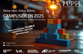Universität Bremen: CAMPUSiDEEN 2025: Jetzt mit Gründungsideen bewerben