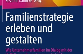 d.jw Coaching & Beratung: Enkelfähigkeit für Familienunternehmen / Wie Unternehmerfamilien mit einer Familienstrategie ihre Resilienz stärken