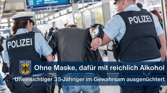 Bundespolizeidirektion München: Bundespolizeidirektion München: Mit Alkohol aber ohne Mund-Nasen-Bedeckung (FOTO)