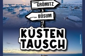 Tourismus-Agentur Schleswig-Holstein GmbH: Gr&ouml;mitz und B&uuml;sum setzen mit Aktion &bdquo;K&uuml;stentausch&ldquo; anschaulich Tourismusstrategie um