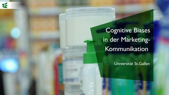 Universität St. Gallen: Cognitive Biases in der Marketingkommunikation