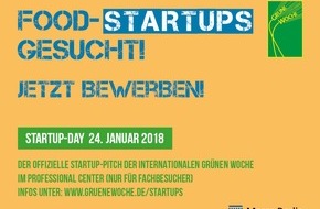 Messe Berlin GmbH: Grüne Woche 2018: Erster Startup-Day der Grünen Woche - 20 Gründer pitchen am 24. Januar in der Finalrunde
